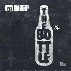 The Bottle - EP by Marcel Woods album reviews, ratings, credits