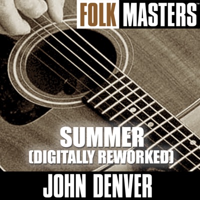 Folk Masters: Summer (Digitally Reworked Versions) - John Denver