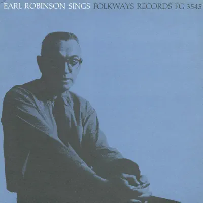 Earl Robinson Sings - Earl Robinson Earl Robinson Sings - Earl Robinson