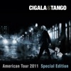 Cigala & Tango (American Tour 2011 - Special Edition) [Live], 2011