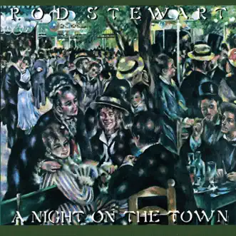 A Night On the Town by Rod Stewart album reviews, ratings, credits