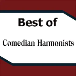 Best of Comedian Harmonists - Comedian Harmonists