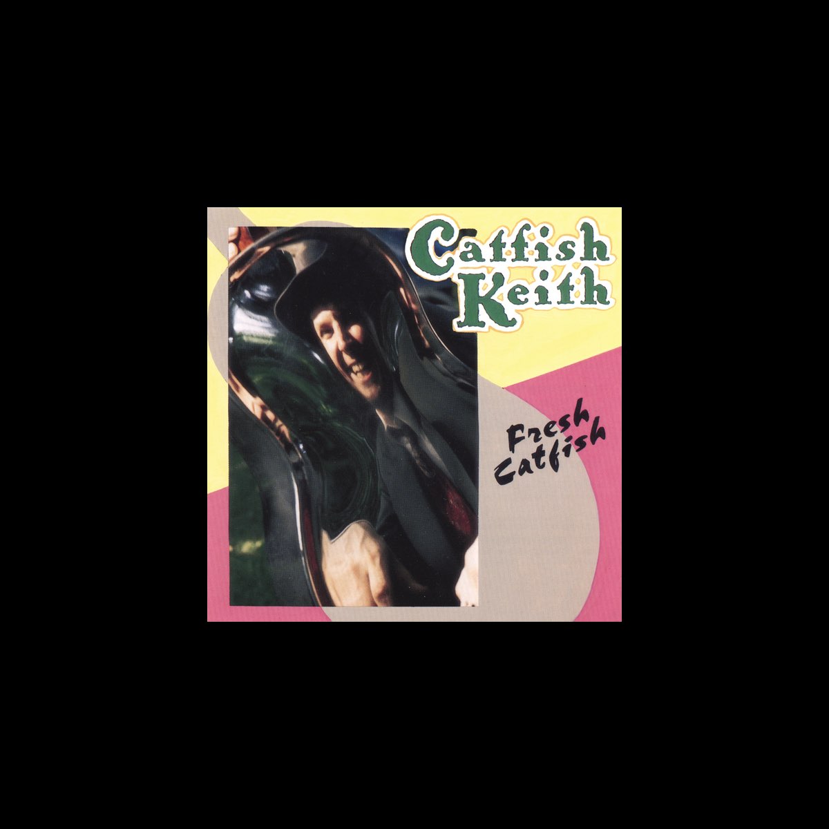 ‎Fresh Catfish by Catfish Keith on Apple Music