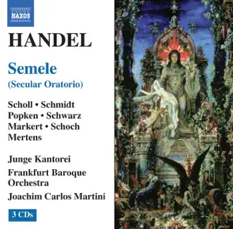 Semele, HWV 58: Act II: Bless the Glad Earth With Heav'nly Lays (Chorus of Nymphs and Swains) by Junge Kantorei, Annette Markert, Britta Schwarz, Elisabeth Scholl, Julla Schmidt, Klaus Mertens, Knut Schoch, Ralf Popken, Joachim Carlos Martini & Frankfurt Baroque Orchestra song reviws