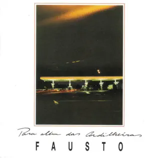 baixar álbum Fausto - Para Além Das Cordilheiras