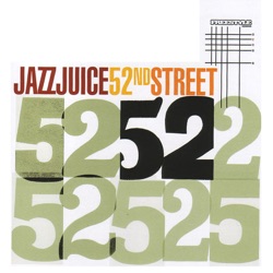 Jazz Juice - 52nd Street (Minor Blues)