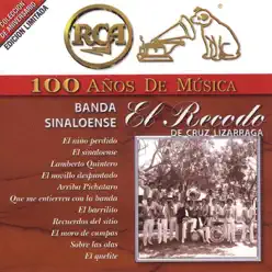 100 Años de Música - Banda Sinaloense el Recodo de Cruz Lizárraga - Banda el Recodo de Cruz Lizárraga