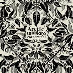 Cornerstone - EP - Arctic Monkeys