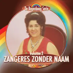 De Regenboog Serie: Zangeres Zonder Naam, Volume 2 - Zangeres Zonder Naam