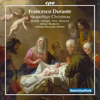 Neapolitan Christmas by Stephan MacLeod, Andreas Post, Kolner Akademie, Michael Alexander Willens, Ursula Eittinger & Roberta Mameli album reviews, ratings, credits