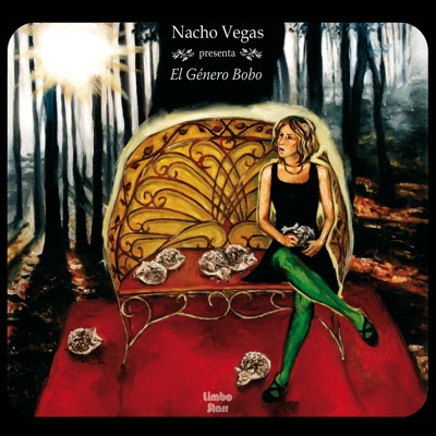 El Género Bobo - Nacho Vegas