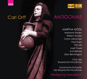 Antigonae: Act II: Wie Gottes Versuchung aber steht es vor mir (Chorus, Wachter, Kreon) by Martha Modl, Fritz Uhl, Wolfgang Sawallisch, Paul Kuen, Bavarian Radio Symphony Orchestra, Kurt Böhme, Carlos Alexander, Bavarian Radio Chorus, Josef Traxel, Marianne Radev, William Dooley & Lilian Bennigsen song reviws