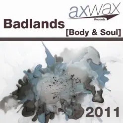 Body & Soul - EP - Badlands Body & Soul - EP - Badlands