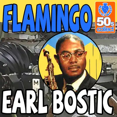 Flamingo (Digitally Remastered) - Single - Earl Bostic