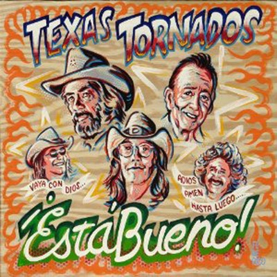 Esta Bueno - Texas Tornados