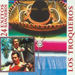 Los Troqueros - La del Pelo Largo