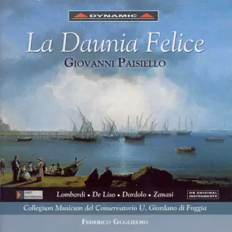 Paisiello: La Daunia Felice by Furio Zanasi, Collegium Musicum & Federico Guglielmo album reviews, ratings, credits