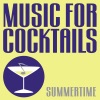 Music for Cocktails (Summertime)