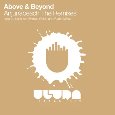 Anjunabeach (Remixes) - EP - Above & Beyond