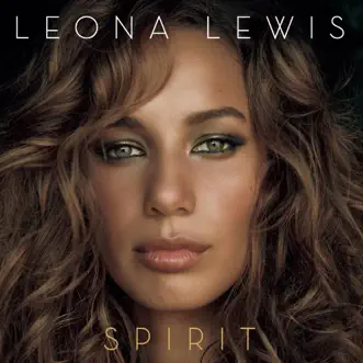 Spirit by Leona Lewis album reviews, ratings, credits