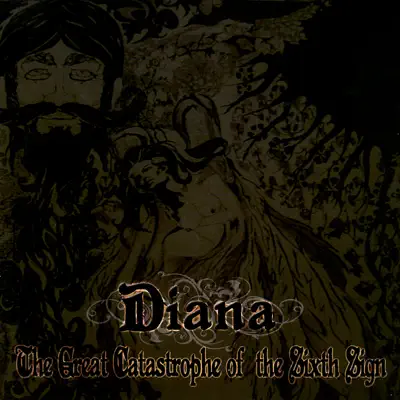 The Great Catastrophe of the Sixth Sign - EP - Diana