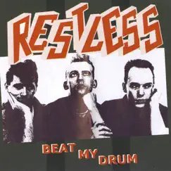 Beat My Drum by Restless album reviews, ratings, credits