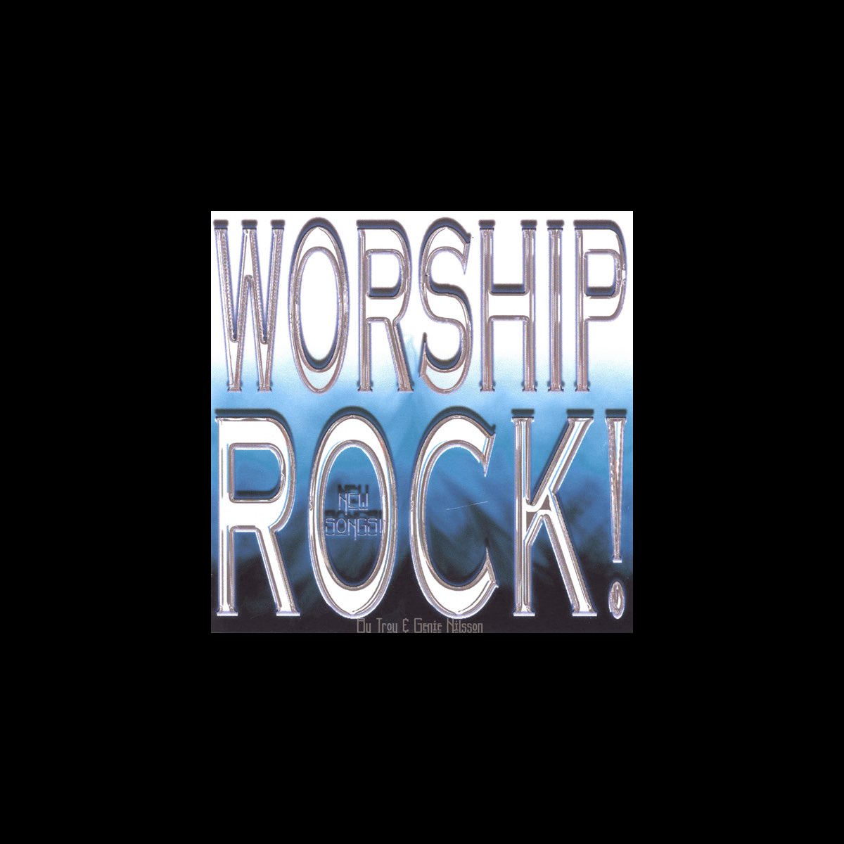 ‎Worship Rock Vol.1 for All Ages - RARE by Troy And Genie Nilsson on ...