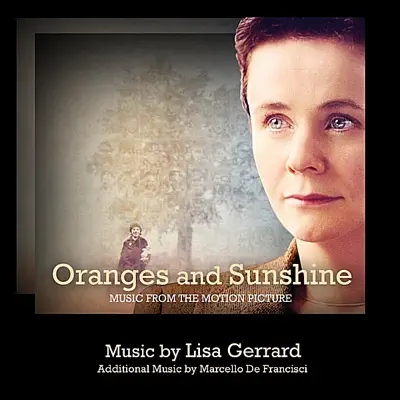 Oranges and Sunshine (Music from the Motion Picture) - Lisa Gerrard