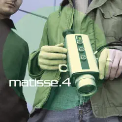 4 - EP - Matisse 4 - EP - Matisse