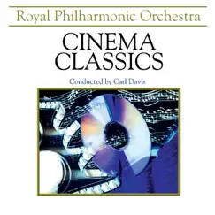 Cinema Classics by Carl Davis & Royal Philharmonic Orchestra album reviews, ratings, credits