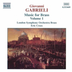 London Symphony Brass & Eric Crees - Sacrae symphoniae: Canzon septimi toni II a 8: Canzon septimi toni, a 8 (No. 2)