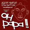 Stream & download Oh Papa