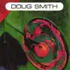 Doug Smith album lyrics, reviews, download