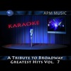 A Tribute to Broadway Greatest Hits, Vol. 7