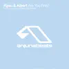 Stream & download Anjunabeats Presents Kyau & Albert "Are You Fine?" - EP