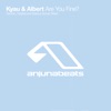 Anjunabeats Presents Kyau & Albert "Are You Fine?" - EP