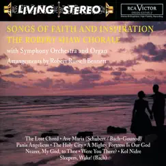 Songs of Faith and Inspiration by Robert Shaw Chorale, Clyde Holloway, Florence Kopleff, Jon M. Samuels, Robert Shaw & Seth McCoy album reviews, ratings, credits