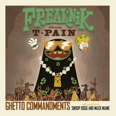 Ghetto Commandments (feat. Snoop Dogg & Mack Maine) - Single - T-Pain