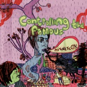 Controlling the Famous - If You Die
