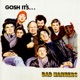 GOSH IT'S BAD MANNERS cover art