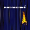 Passionné, 2000