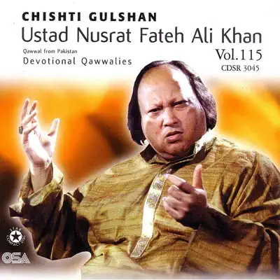 Chishti Gulshan, Vol. 115 - Nusrat Fateh Ali Khan Chishti Gulshan, Vol. 115 - Nusrat Fateh Ali Khan