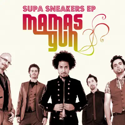 The Supasneakers - EP - Mamas Gun The Supasneakers - EP - Mamas Gun