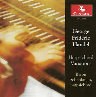 Keyboard Suite No. 7 (Set I) in G minor, HWV 432: VI. Passacaille by Byron Schenkman song reviws