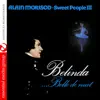 Belinda …Belle de nuit (Remastered) album lyrics, reviews, download
