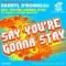 Say You're Gonna Stay (Original Mix) artwork