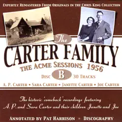 The Acme Sessions 1952/56, Disc B - The Carter Family