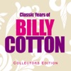 Billy Cotton - Smile, Darn Ya, Smile