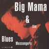 Big Mama and the Blues Messengers