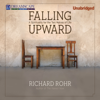 Richard Rohr - Falling Upward: A Spirituality for the Two Halves of Life (Unabridged) artwork